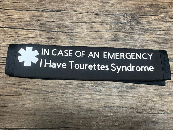Pullover Pal Black & Seat Belt Cover ( In Case of an emergency I Have Tourettes) & I Have Tourettes I may make sudden moves or noises