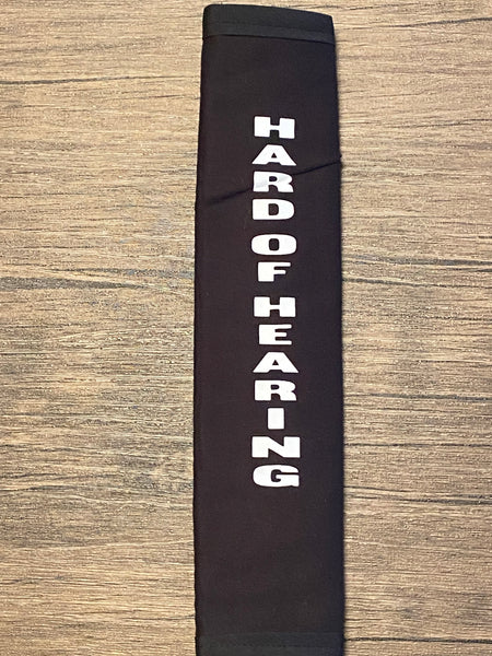 Pullover Pal Seat Belt Covers (Hard of Hearing, Hard of Hearing and use ASL, Hard of Hearing I wear Hearing Aids & Hearing Impaired