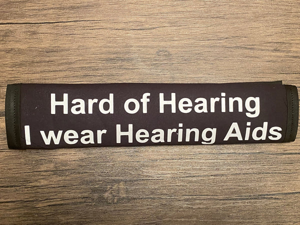 Pullover Pal Seat Belt Covers (Hard of Hearing, Hard of Hearing and use ASL, Hard of Hearing I wear Hearing Aids & Hearing Impaired