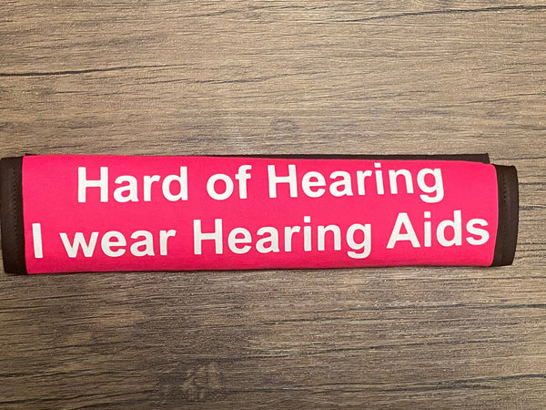 Pullover Pal Seat Belt Covers (Hard of Hearing, Hard of Hearing and use ASL, Hard of Hearing I wear Hearing Aids & Hearing Impaired