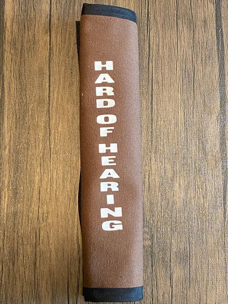 Pullover Pal Seat Belt Covers (Hard of Hearing, Hard of Hearing and use ASL, Hard of Hearing I wear Hearing Aids & Hearing Impaired