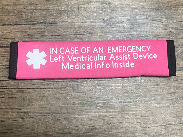 Pullover Pal Awareness Seat Belt Covers (IN CASE OF AN EMERGENCY) LVAD & RVAD MEDICAL INFO INSIDE
