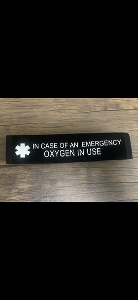 Pullover Pal Awareness Seat Belt Cover (IN CASE OF AN EMERGENCY) OXYGEN IN USE