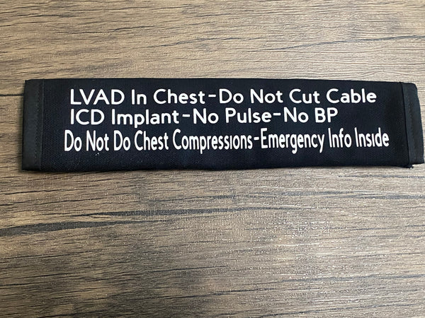 Pullover Pal Awareness Seat Belt Covers (IN CASE OF AN EMERGENCY) LVAD & RVAD MEDICAL INFO INSIDE
