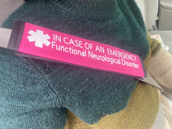 Pullover Pal Awareness Seat Belt Covers (IN CASE OF AN EMERGENCY) Functional Neurological Disorder