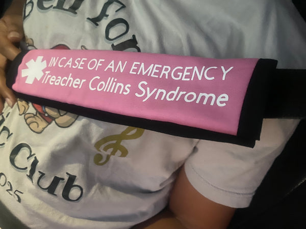 Pullover Pal Awareness Seat Belt Covers (IN CASE OF AN EMERGENCY) Treacher Collins Syndrome
