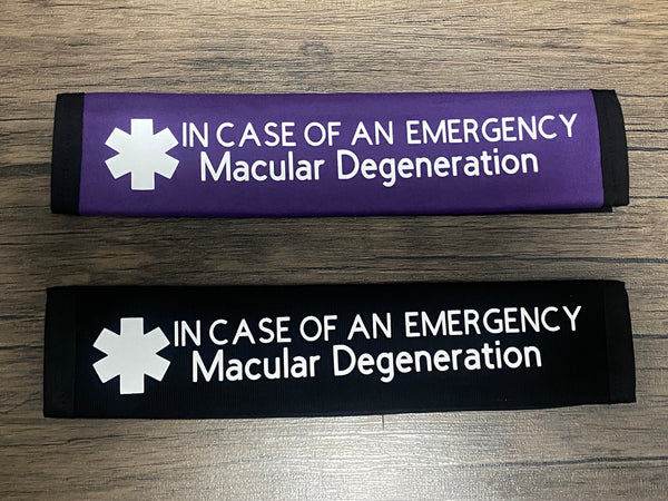 Pullover Pal Awareness Seat Belt Covers (IN CASE OF AN EMERGENCY) Macular Degeneration