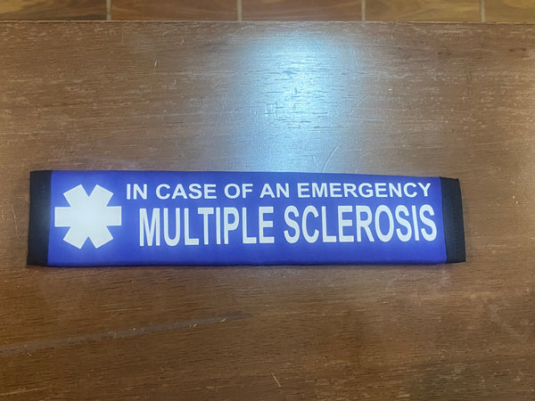 Pullover Pal Awareness Seat Belt Covers PRIMARY PROGRESSIVE MS (IN CASE OF AN EMERGENCY) MULTIPLE SCLEROSIS & ON KESIMPTA