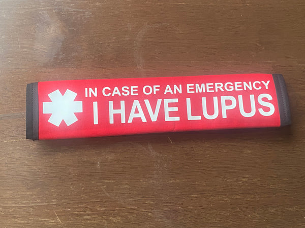 Pullover Pal Seat Belt Cover ( In Case of An Emergency I Have Lupus)