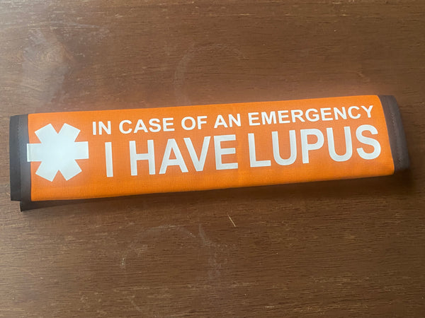 Pullover Pal Seat Belt Cover ( In Case of An Emergency I Have Lupus)