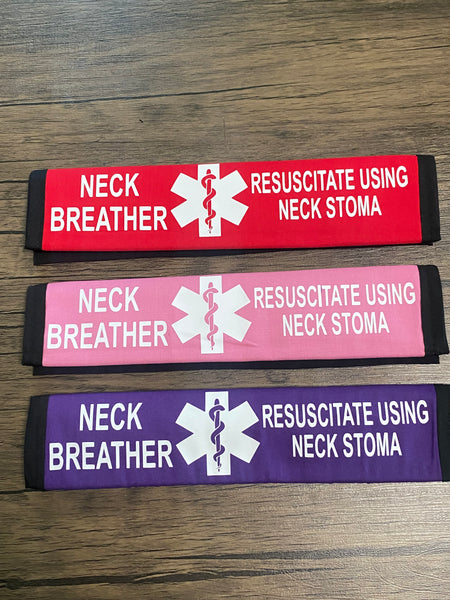 Pullover Pal Seat Belt Cover ( Neck Breather) RESUSCITAE USING NECK STOMA