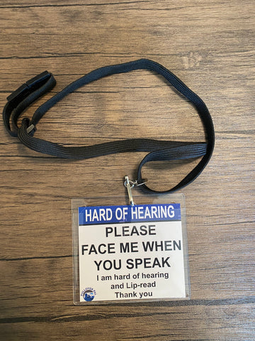 Hard Of Hearing (Please Face Me When You Speak) Lanyard