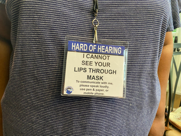 Hard Of Hearing (I Cannot See Your Lips Through Mask) Lanyard