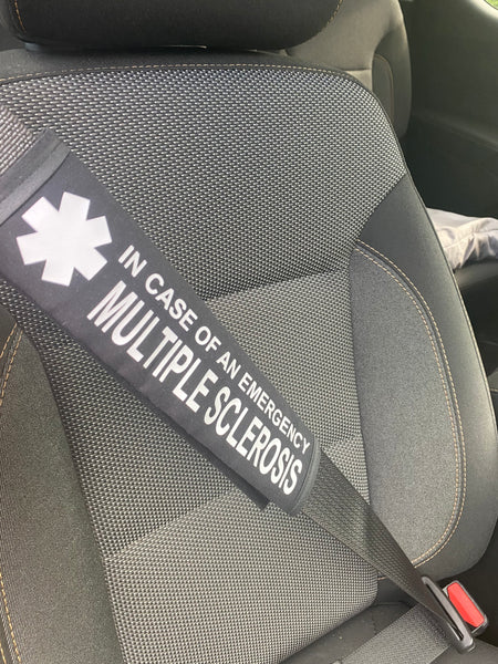 Black Seat belt Cover ( In Case Of An Emergency Multiple Sclerosis)